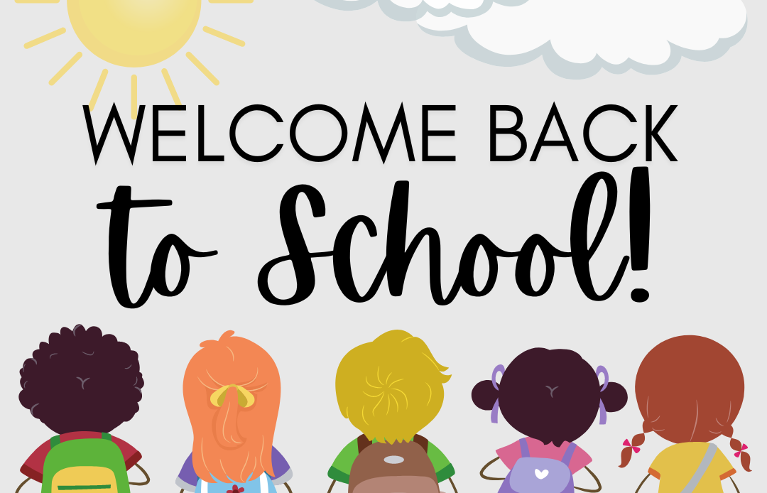 ¡Bienvenidos de Regreso a la Escuela 2022-2023!