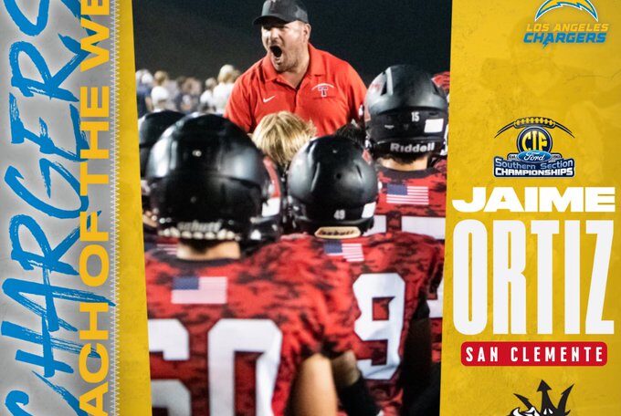 San Clemente football coach Jaime Ortiz named Los Angeles Chargers Coach of  the Week - CUSD Insider