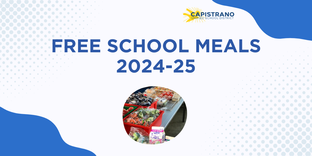 Free breakfast and lunch returning to CUSD in 2024-25